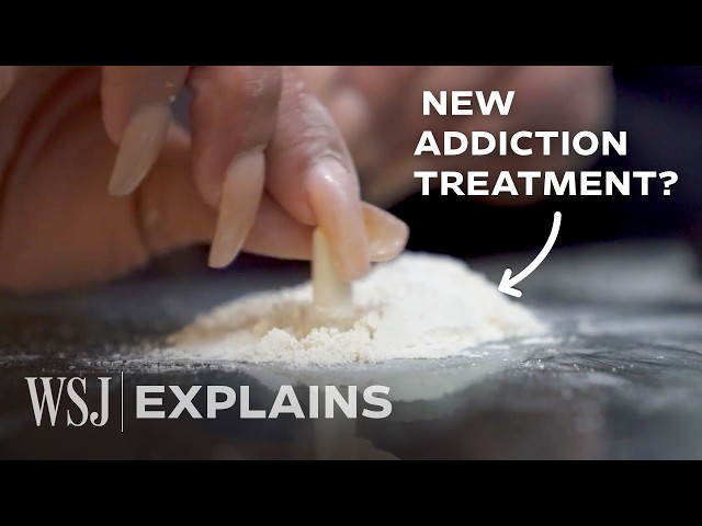 This Mysterious Drug Can Erase Addiction ‘Virtually Overnight’ | WSJ