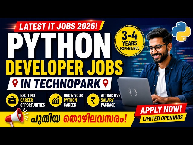 Python Developer Jobs in Technopark 2026 | 3-4 Years Experience | Latest IT Job Vacancy