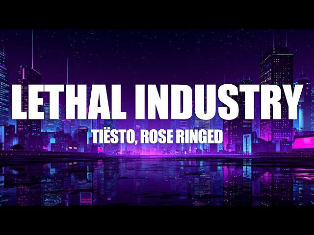 Tiësto - Lethal Industry [Rose Ringed Remix]
