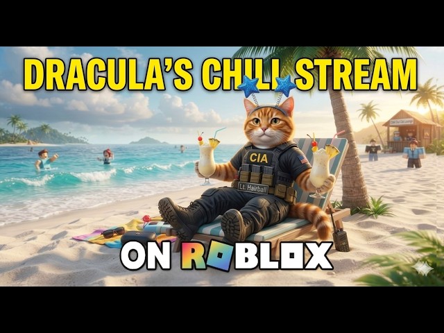 Dracula's Chill Stream Playing with Viewers - Roblox (Episode 3458) #videogames #mmorpg