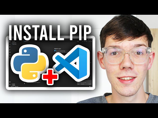 How To Install PIP In Visual Studio Code - Step By Step