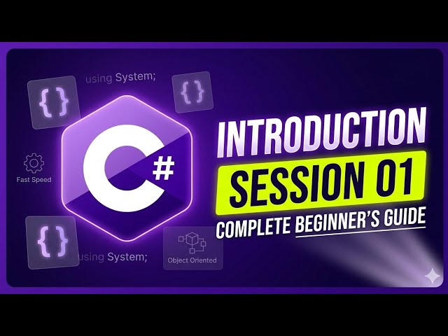 C# Programming Full Course for Beginners: Lesson 1 (Introduction)