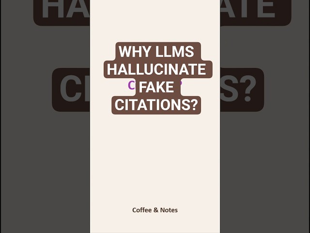Why LLMs Hallucinate Fake Citations #LLM #Hallucination #artificialintelligence #nlp #generativeai