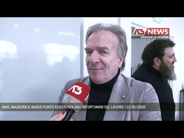 INAIL INAUGURA IL NUOVO PUNTO ASSISTENZA AGLI INFORTUNARI SUL LAVORO  | 22/01/2026