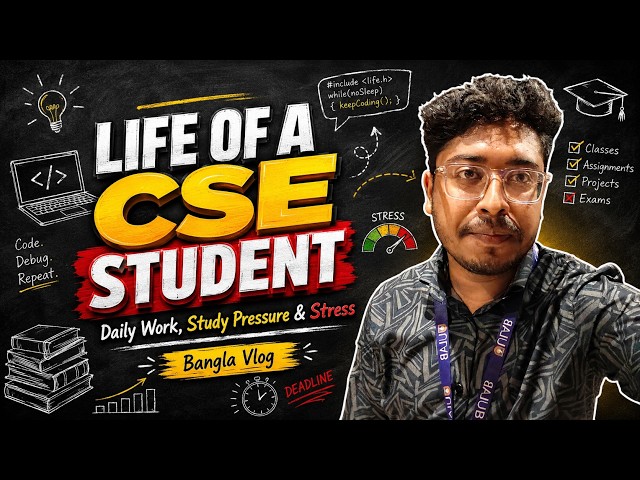 Life of a CSE Student in Bangladesh | Daily Work, Study Pressure & Stress | Bangla Vlog