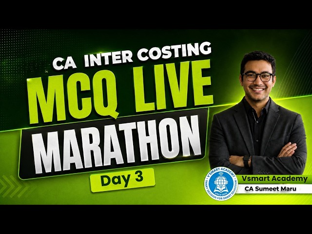 Day 3: CA Inter Costing MCQ LIVE Marathon 🔥 | Daily MCQ Practice for Sept'26 | By CA Sumeet Maru