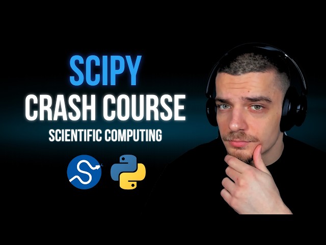 SciPy Crash Course - Scientific Computing in Python