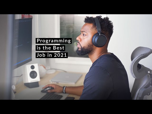 Why Programming is the Best Job in 2021