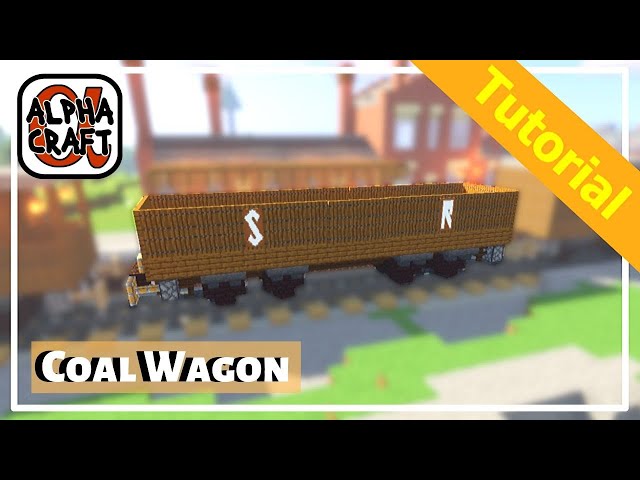 The Minecraft Coal Wagon Tutorial - Big Four Rolling Stock as Seen on Alphacraft