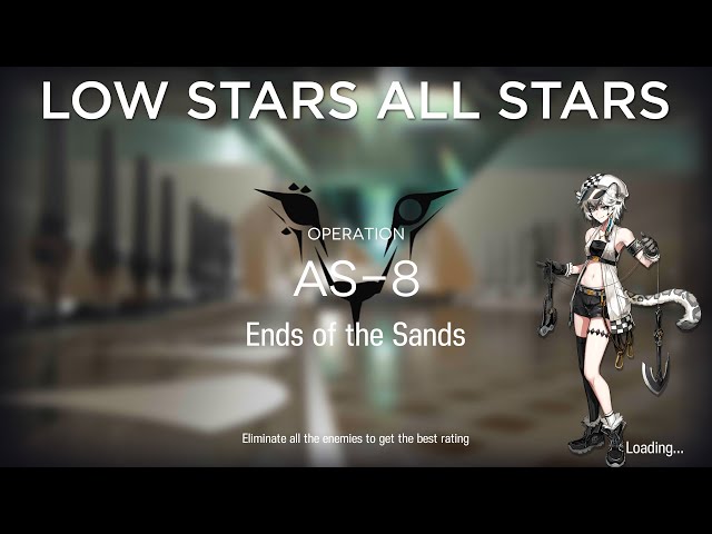 ăArknightsăAS-8 Low Rarity Guide