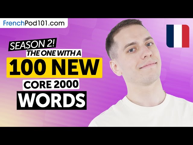 Learn 100 French Core 2000 Words – Fresh Season for Real Conversations