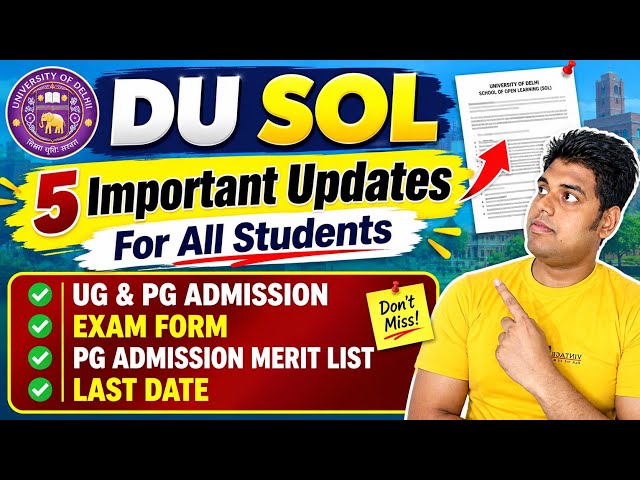 DU SOL 5 Important Updates For All Students | SOL Important Updates For Students | Don't Miss Video
