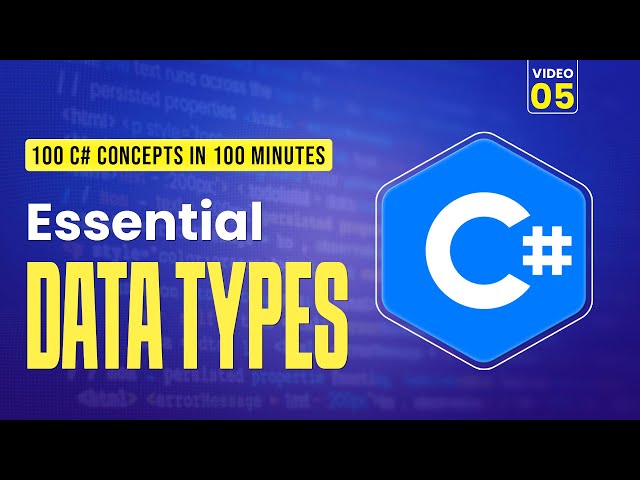 05. C# Data Types Explained in 60 Seconds