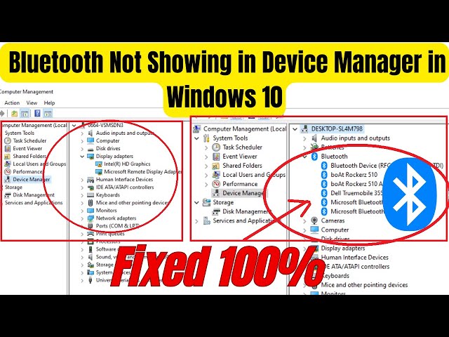 How to fix Bluetooth Not Showing in Device Manager in Windows 10