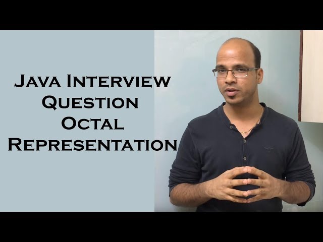 Java Interview Question | Octal Representation in int Variable