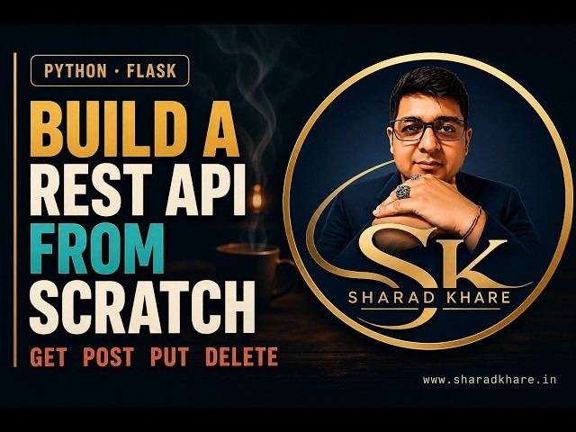 Flask REST API Tutorial for Beginners | Python CRUD From Scratch| Sharad Khare