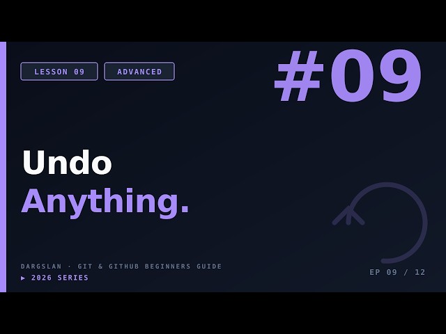 Undo Anything in Git — reflog · reset · revert (Lesson 09 — ADVANCED)