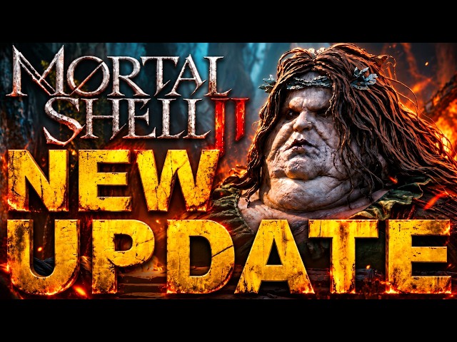 Mortal Shell 2 UPDATE - Just Got a BIG Hotfix! All Major Changes & Patch Notes Explained