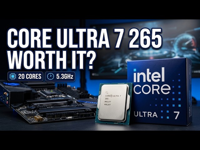 Best Gaming CPU Under $300? Intel Core Ultra 7 265 Review