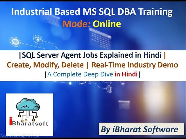 SQL Server Agent Jobs Explained  in Hindi | Create, Modify, Delete | Real-Time Industry Demo #sqldba