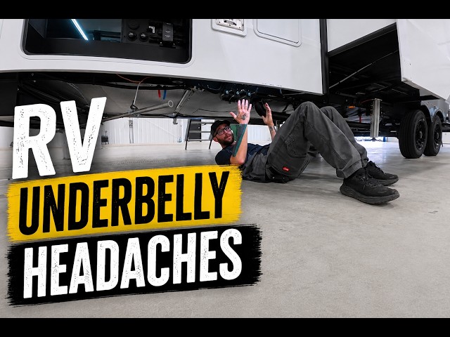 RV Underbelly Headaches: The One Mistake That Makes Every Repair Worse - and how to avoid it.