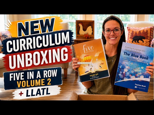 New Homeschool Curriculum Unboxing! | Five in a Row + Learning Language Arts Through Literature