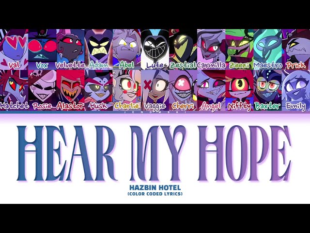 Hazbin Hotel - 'Hear My Hope' (Color Coded Lyrics)