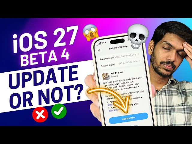 iOS 27 Beta 4 Review - Should You Update?