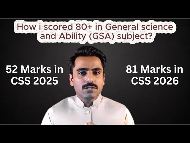 How I Scored 80+ in GSA | My CSS 2026 Preparation Strategy