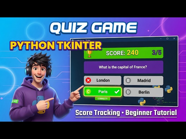 Build a Quiz Game with Score Tracking in Python – Tkinter Beginner Tutorial
