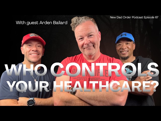 The Healthcare System, AI & Fatherhood | What Families Need to Know! #health
