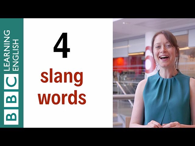 4 slang words - English In a Minute