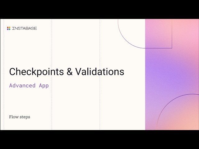 Checkpoints & Validations