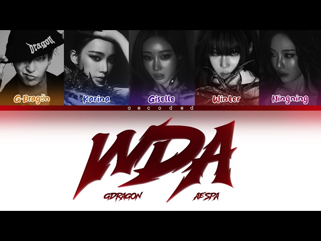 aespa, G-DRAGON 'WDA(Whole Different Animal)' Color Coded Lyrics + Adlibs