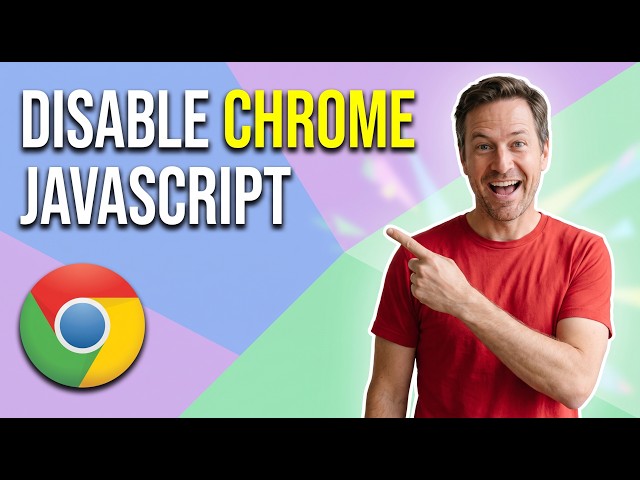 How To Disable Chrome JavaScript (Easy Guide)