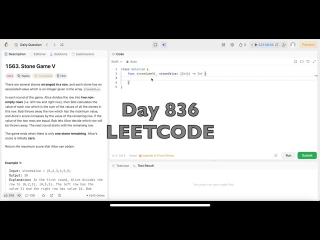 Day 836: LeetCode Problem 1563. Stone Game V - Swift