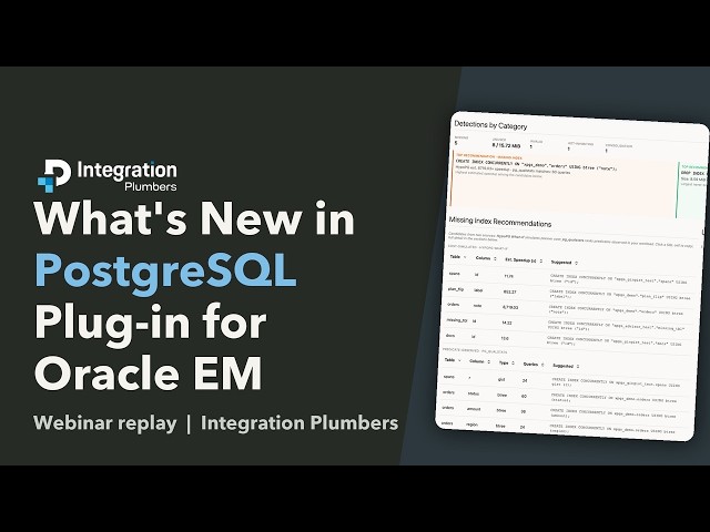 What's New in the PostgreSQL Plug-in for Oracle Enterprise Manager | Webinar