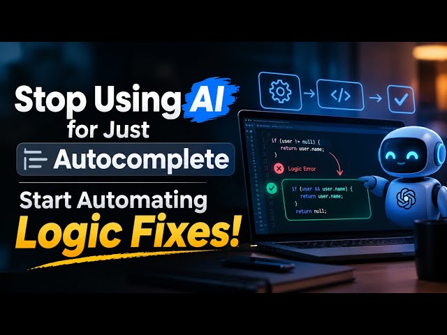 Stop Using AI for Just Autocomplete — Start Automating Logic Fixes! 🤖🔥📝