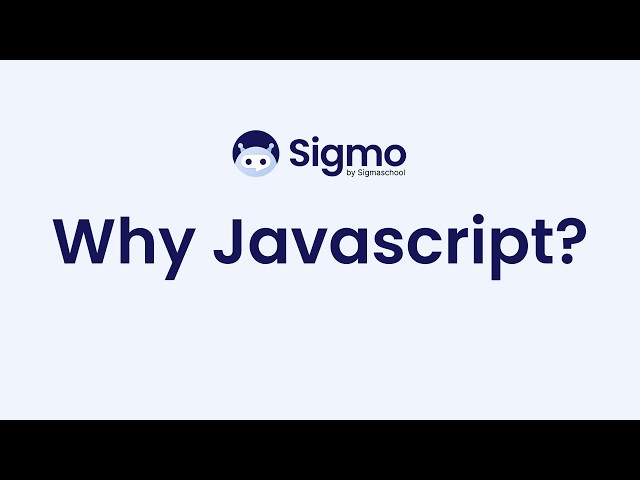 Javascript - Why JavaScript?