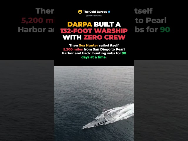 DARPA Built A 132-Foot Warship With Zero Crew And Sailed It Across The Pacific