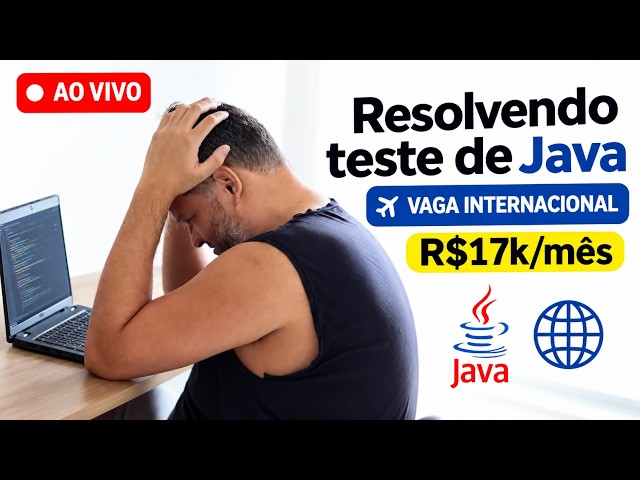 SOLVING A JAVA TECHNICAL TEST - INTERNATIONAL JOB - R$17K/MONTH