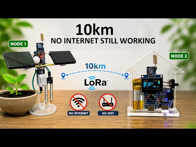 How To Make a 10KM LoRa System | No Internet, Real Field Test