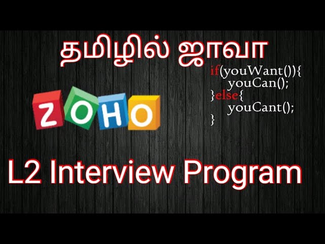 Zumaka Zoooo!!! || Zoho L2 Pogram || Java Program || Tamil...