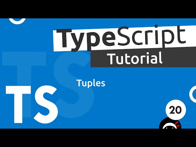 TypeScript Tutorial #20 - Tuples