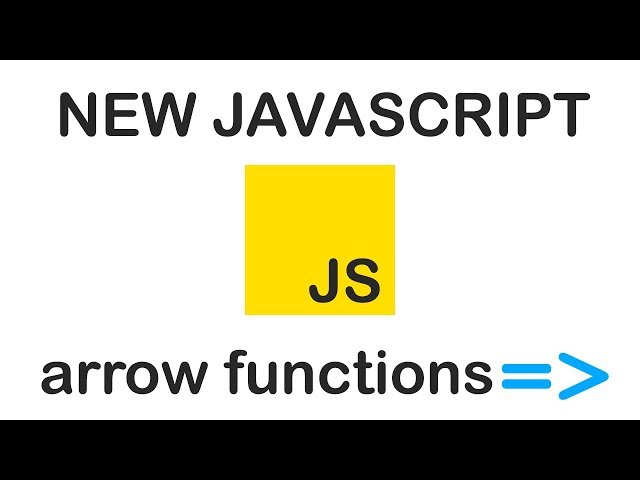 ARROW FUNCTIONS IN JAVASCRIPT
