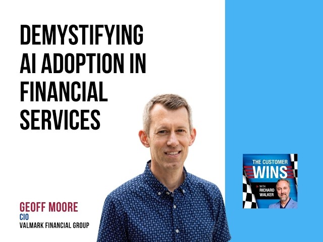Demystifying AI Adoption in Financial Services With Geoff Moore