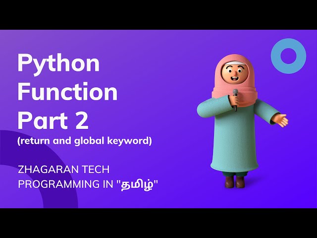 Python Tutorials | global and return keyword | Tamil