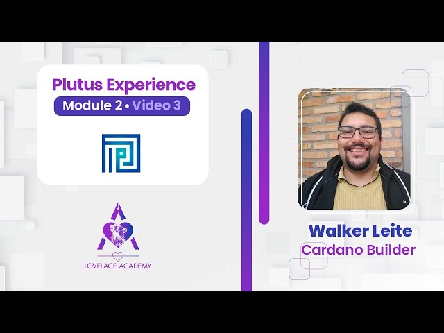 Module 2 Video 3 Plutus experience Cardano Plutus Source Code PureScript type class kinds patterns