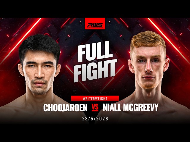 Full Fight l Choojaroen vs Niall McGreevy l ชูเจริญ vs ไนออล แมคกรีวี่ l RWS