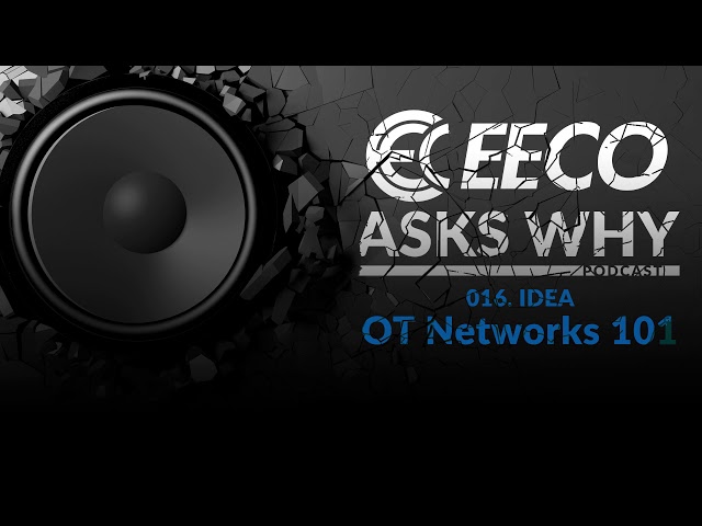 016. Idea: Industrial Networks 101